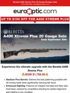 SAVE UP TO $150: Beretta A400 Xtreme PLUS KO 20ga Shotguns!