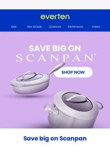 ? SCANPAN SALE! Up to 80% off RRP