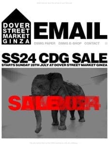 SS24 CDG Sale starts Sunday 28th July at Dover Street Market Ginza