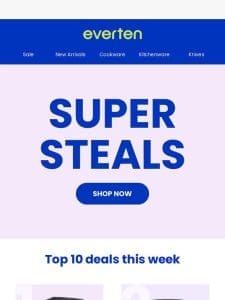 ? SUPER STEALS: Top deals this week