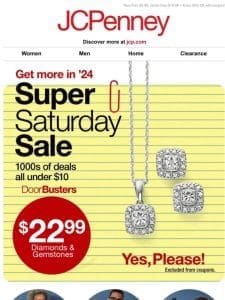 SUPER Saturday Sale! Coupon giveaways in store TODAY