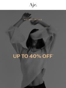 Shop Up To 40% Off* Now