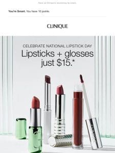 ?Smile! Lipsticks + Glosses just $15.