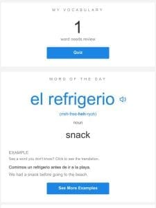 SpanishDictionary.com Daily Lesson — Review Your Words and Learn “el refrigerio”