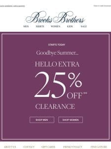 Starts now: an extra 25% off