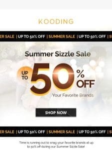 Summer Sizzle Sale On Now