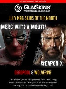 Superhero Team-Up! A 2-for-1 Mag Skin of the Month for July!