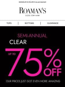 THE SEMI-ANNUAL CLEAROUT SALE IS HERE!