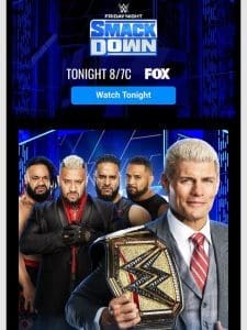 TONIGHT: Undisputed WWE Champion Cody Rhodes kicks off SmackDown AND Logan Paul returns!