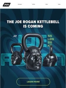 The Joe Rogan Kettlebell Is Coming