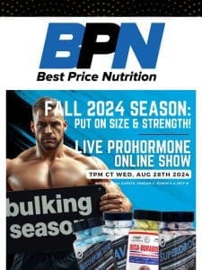 The Live， Online Prohormone Show is Back