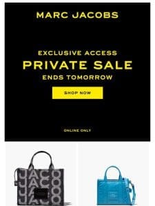 The Private Sale Ends Tomorrow