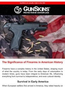 The Significance of Firearms in American History