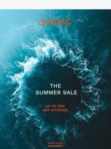 The Summer Sale is here: Up to 50% off