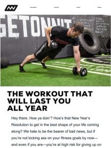 The Workout That Will Last You All Year