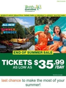 Tickets As Low As $35.99/Day With The End of Summer Sale!