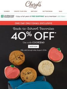 Today only， save 40% on after-school treats.