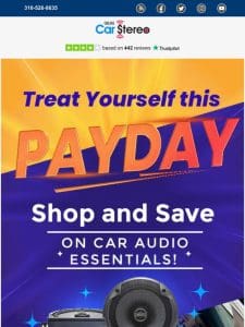 Treat Yourself to Unbeatable Car Audio Deals This Payday Weekend!