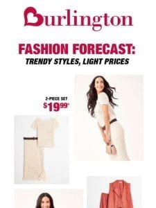 Trendy styles starting at $12.99? It’s giving WOW deals