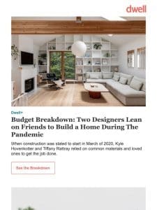 Two Designers Lean on Friends to Build a Home