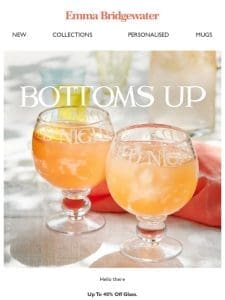 Up To 40% Off Glass | Bottoms Up