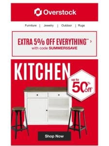 Up to 50% Off Kitchen & Dining Furniture! Dig In!