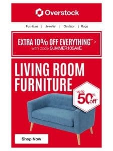 Up to 50% Off Sofas， Sectionals， Chairs & More!