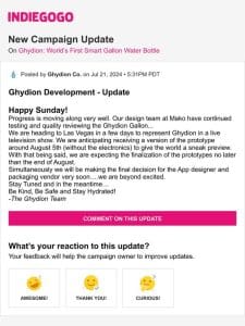 ? Update #105 from Ghydion: World’s First Smart Gallon Water Bottle