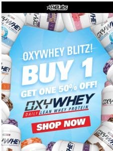 We’ve made OxyWhey even better.