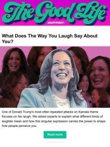 What does the way you laugh say about you?