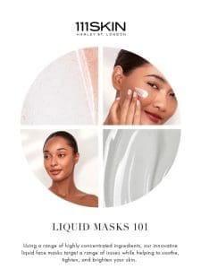 Which liquid mask is right for you?