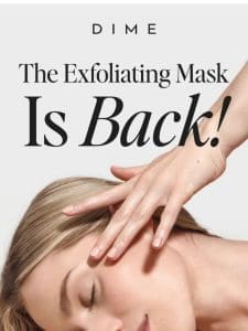 Whipped Exfoliating Mask Is Back