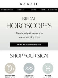 ? Your Monthly Azazie Dress Horoscope Is Here! ?