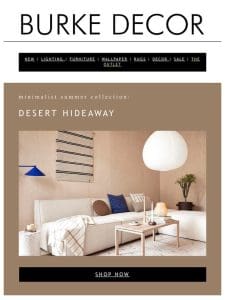 minimal summer style: desert hideaway ??