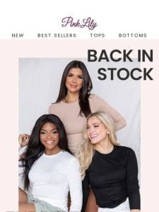 restock alert: our BEST basics are BACK!