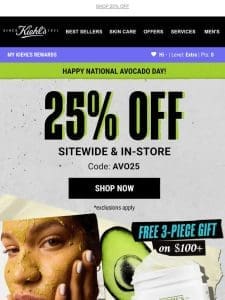 —， Here’s 25% OFF SITEWIDE for Avocado Day ?