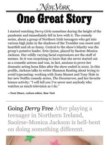 ‘Saoirse-Monica Jackson Goes “Derry” Free，’ by Shannon Keating