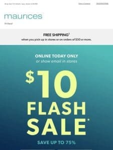 $10 FLASH sale today only! ??