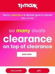 1000s of clearance on top of clearance finds!