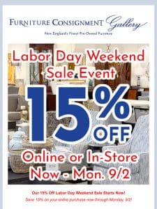 15% Off Labor Day Sale Begins Now!