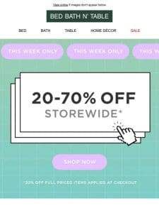 20-70% OFF STOREWIDE ?? Now On!