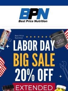 20% OFF Labor Day Sale Extended One More Day