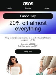 20% off almost everything!