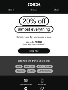 20% off almost everything