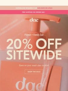 20% off your Wash Dae Routine!