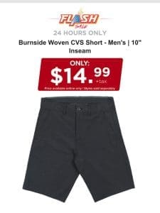 24 HOURS ONLY | BURNSIDE SHORT – MEN’S | FLASH SALE