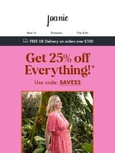 25% Off Everything ??