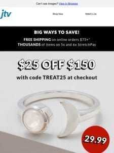 $25 in Savings! Treat yourself