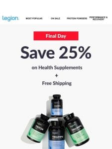 ??25% off health supplements ends tonight!