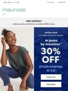 30% off m jeans by maurices? checks EVERY box